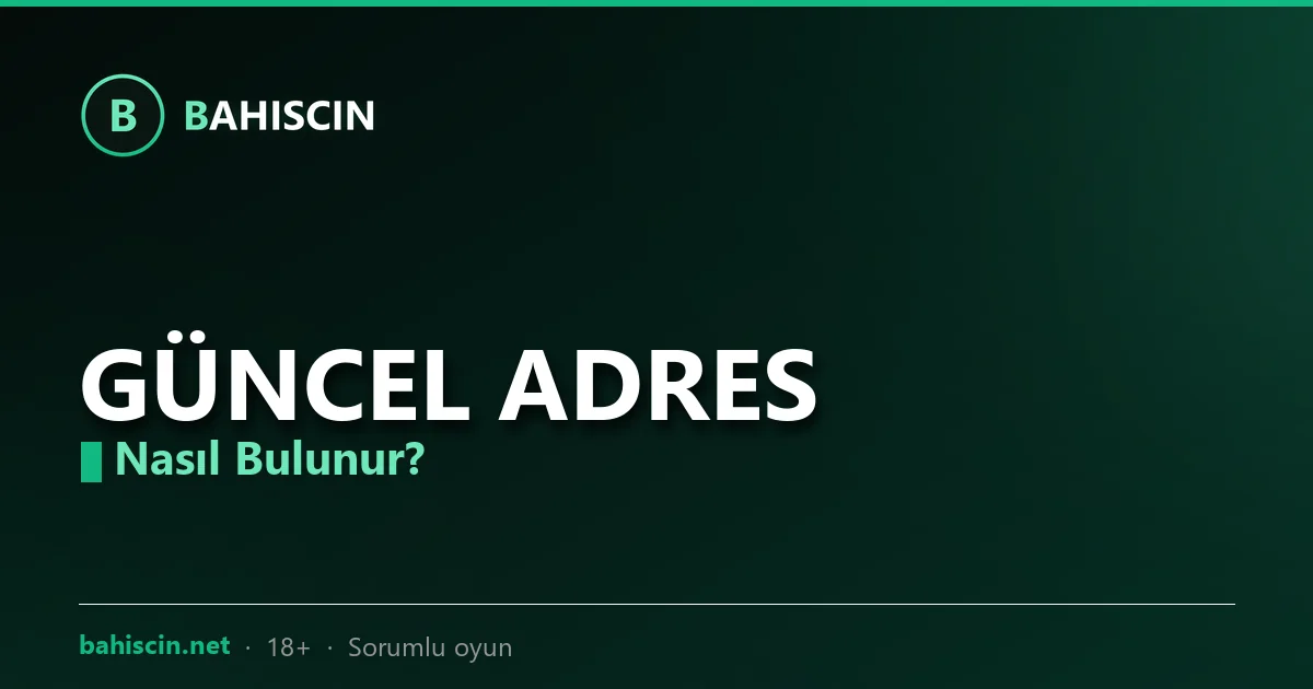 Bahiscin güncel adres doğrulama görseli